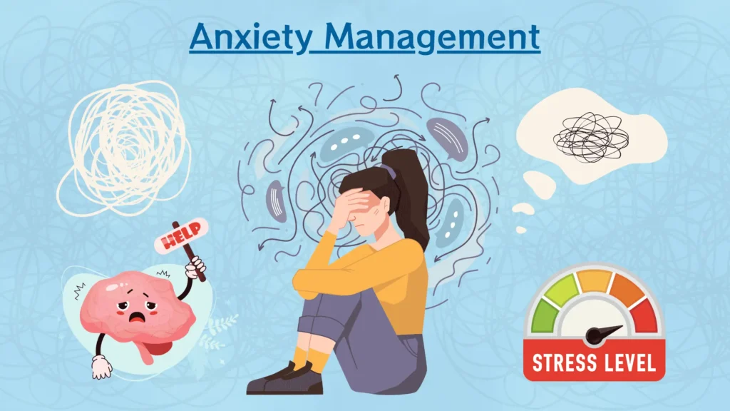 Anxiety management